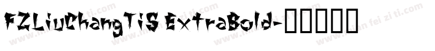FZLiuChangTiS ExtraBold字体转换